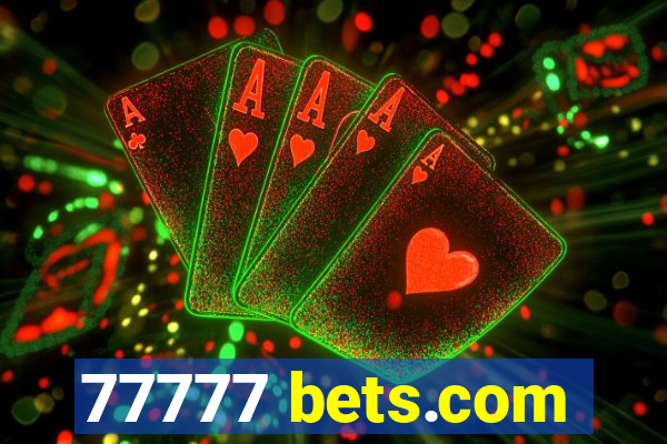 77777 bets.com